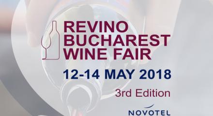 12 - 14 mai 2018, ReVino - Bucharest Wine Fair