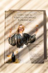 Olimpia Pleșa Brandhuber despre „Ghidul Chic al vinului spumant românesc”, prima carte dedicată categoriei
