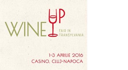 Wine Up, Fair in Transylvania, Cluj-Napoca 2016